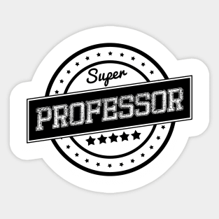 Super professor Sticker